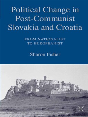cover image of Political Change in Post-Communist Slovakia and Croatia